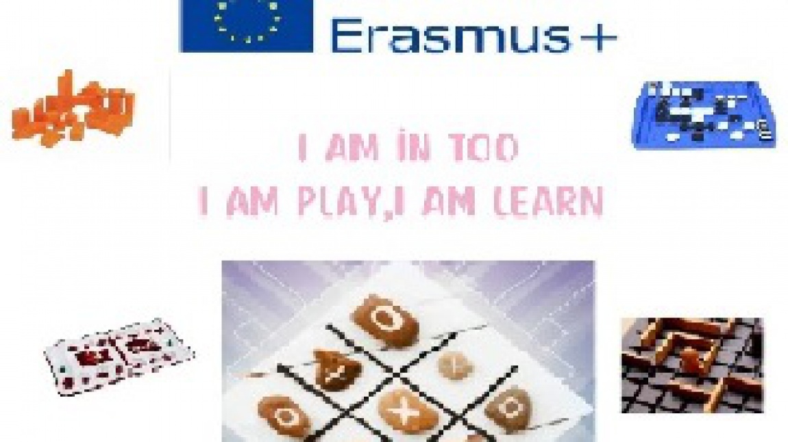 I AM İN TOO I AM PLAY, I AM LEARN